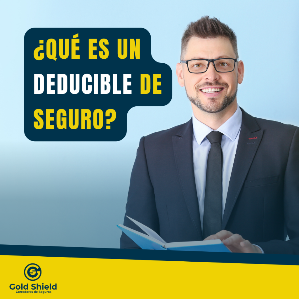¿que es el deducible de un seguro?